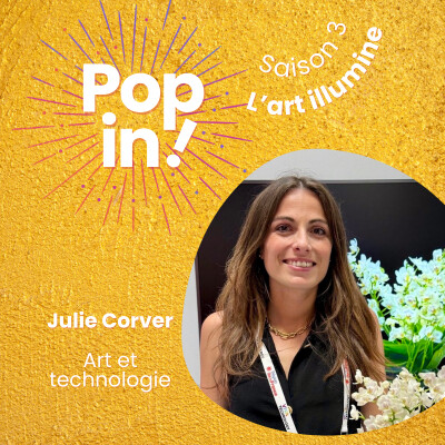 Art numérique et expériences immersives : rendre l’art accessible à tous avec Julie Corver - Artpoint cover