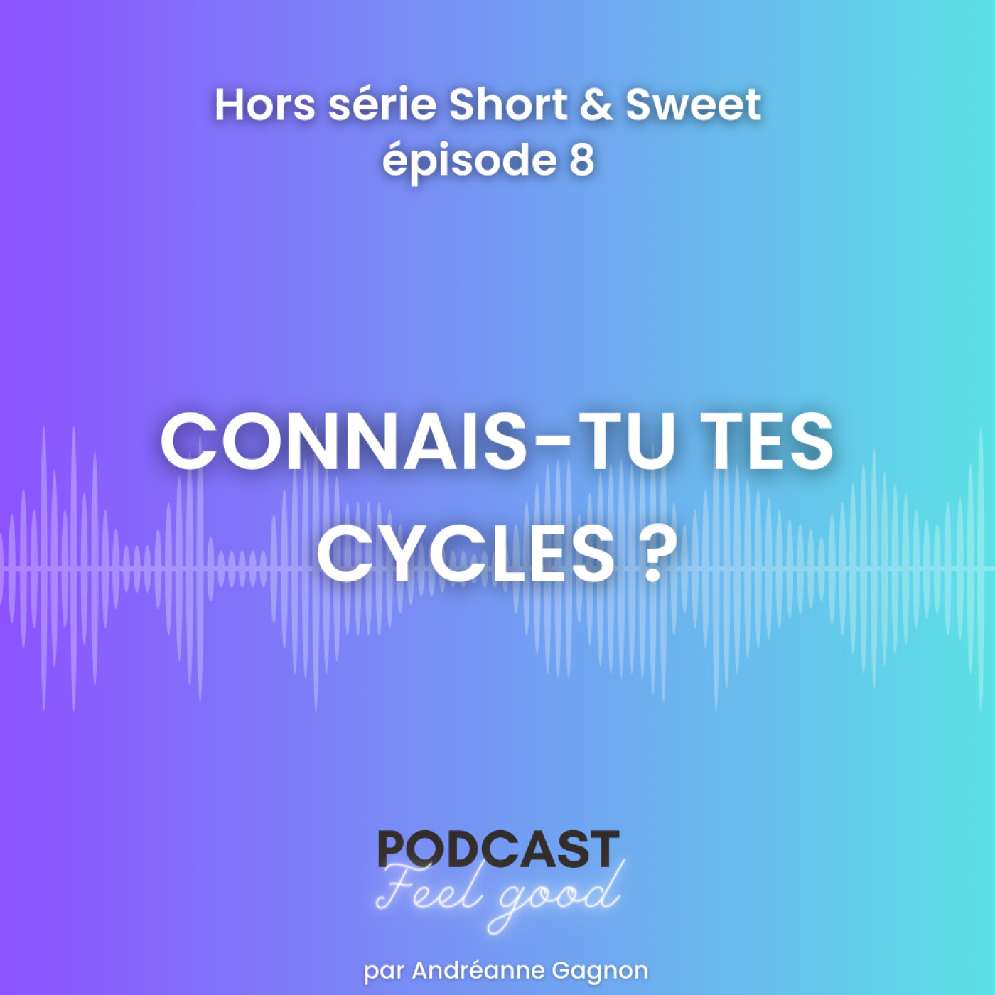 Le Podcast Feel Good