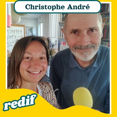 "Construire son estime de soi" - Christophe André (Médecin psychiatre) cover
