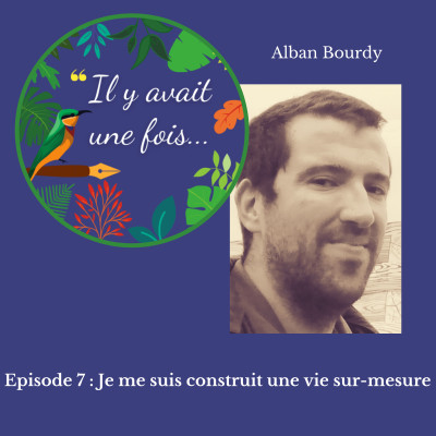 Je me suis construit une vie sur-mesure avec Alban Bourdy cover