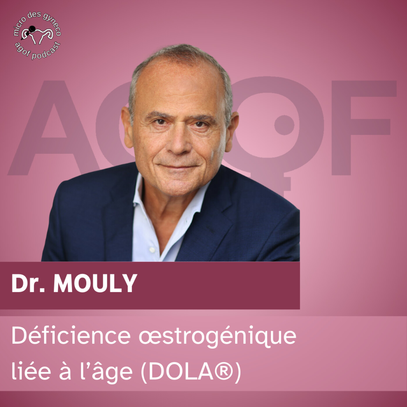 Déficience œstrogénique liée à l’âge : DOLA® Déficience œstrogénique liée à l’âge : DOLA®