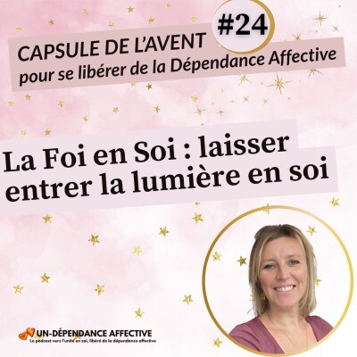 #24 - La FOI en SOI : laisser entrer la lumière en soi cover