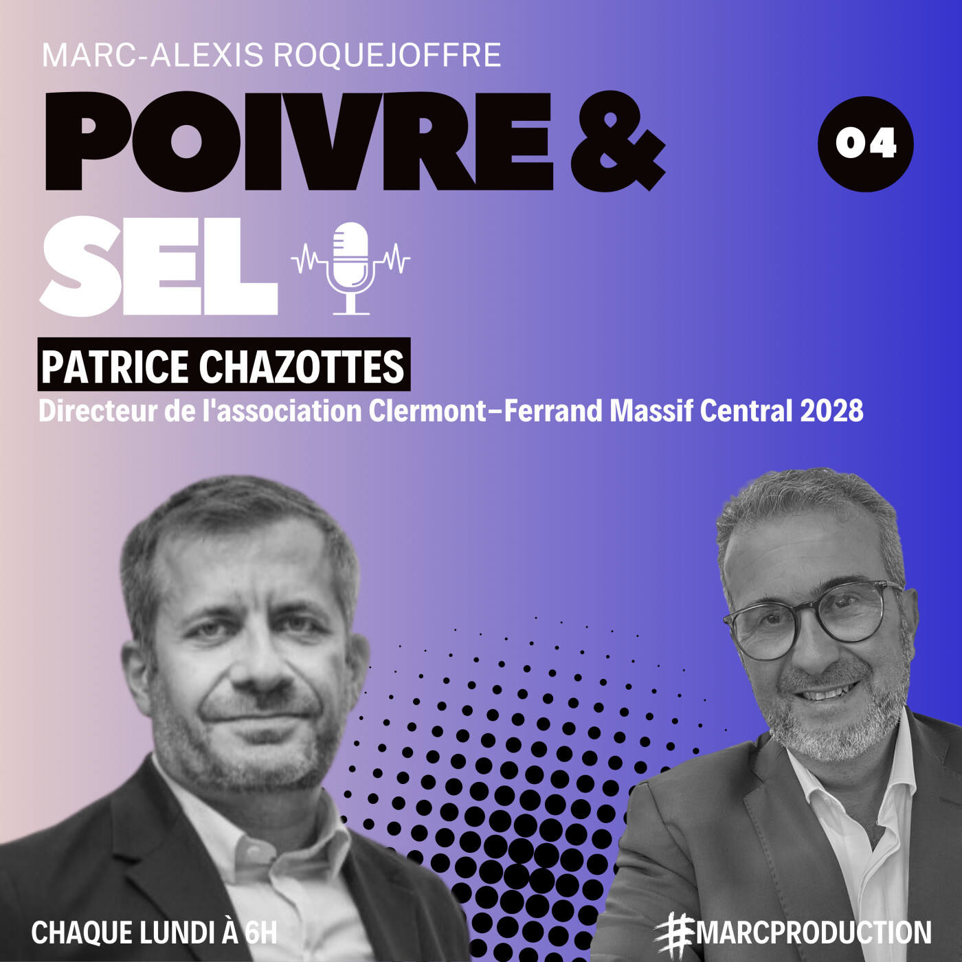 Patrice Chazottes, Clermont Massif Central 2028 episode artwork