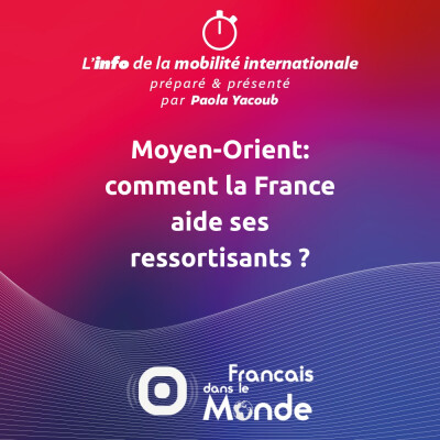 Moyen-Orient: comment la France aide ses ressortissants ? cover