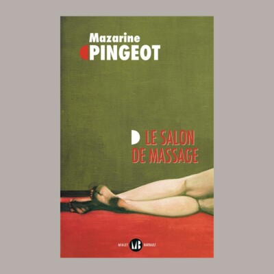 Mazarine Pingeot - Le salon de massage cover