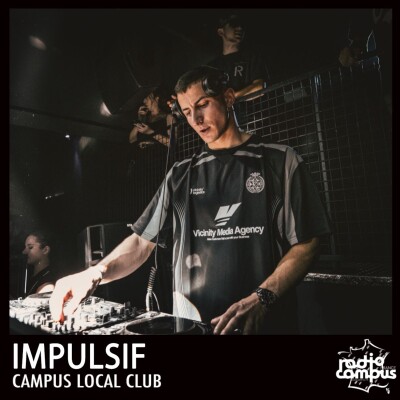 IMPULSIF | Campus Local Club, mixtape cover