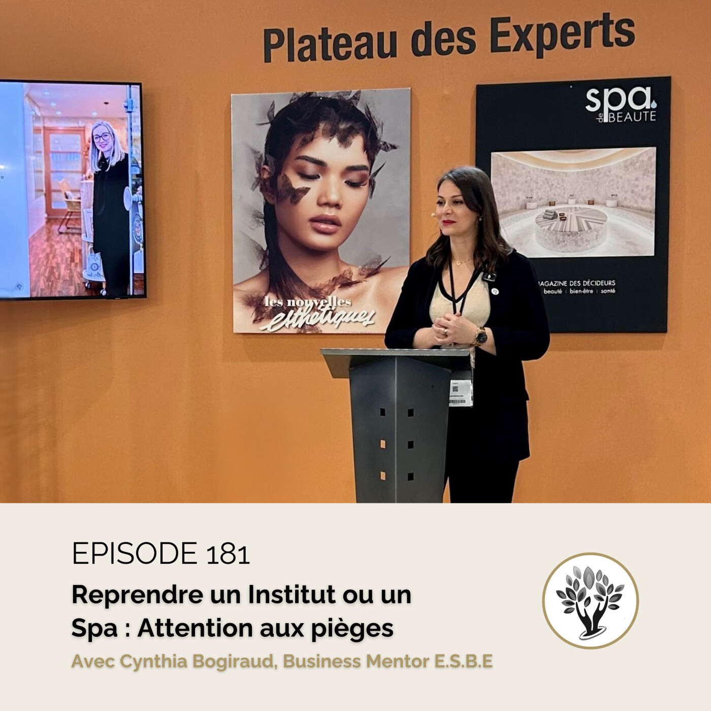 Épisode 181 - Reprendre un Institut ou un Spa : Attention aux pièges par Cynthia Bogiraud episode artwork