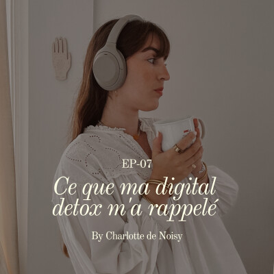 Ce que ma digital detox m'a rappelé : ces reminders que tu as sûrement besoin d'entendre aussi 🫣💌 cover