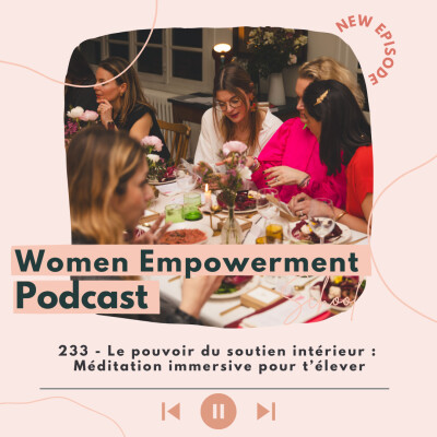 233. Le pouvoir du soutien intérieur : Méditation immersive pour t’élever cover