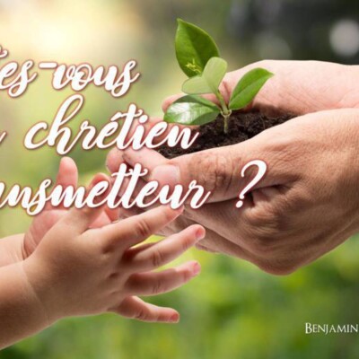 Etes-vous un chrétien transmetteur ? cover