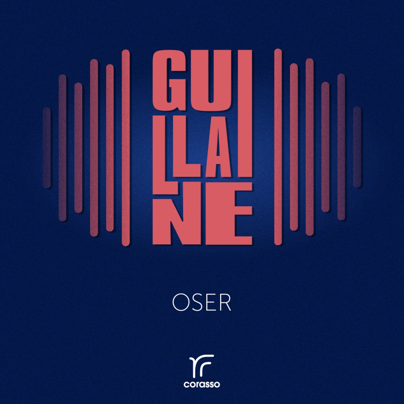 Guillaine - Oser