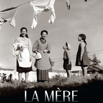 Carte blanche à la Revue Apaches - La Mère, réalisé par Mikio Naruse cover