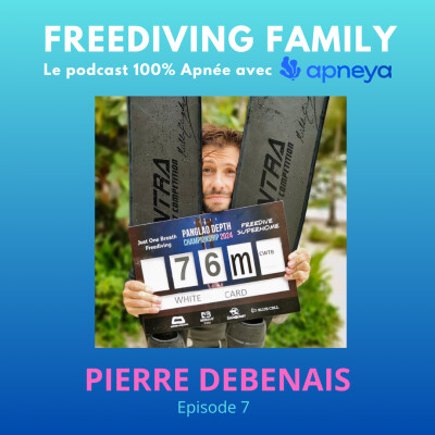 [Redif] #7 Pierre Debenais - L'itinéraire d'un freediver hyperactif -  Un tour du monde pour découvrir les spots d'apnées cover