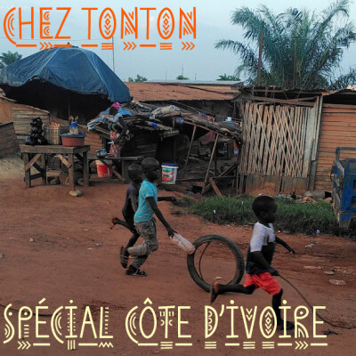 Chez Tonton #10 : Spéciale Ivoire cover