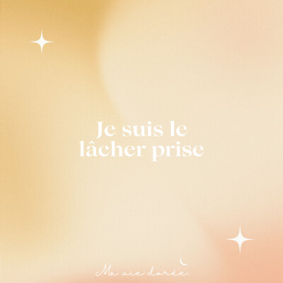 Je suis le lâcher prise cover