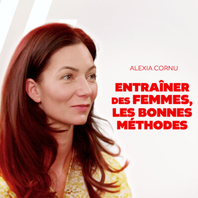 Alexia Cornu - Entrainer des femmes, les bonnes méthodes cover