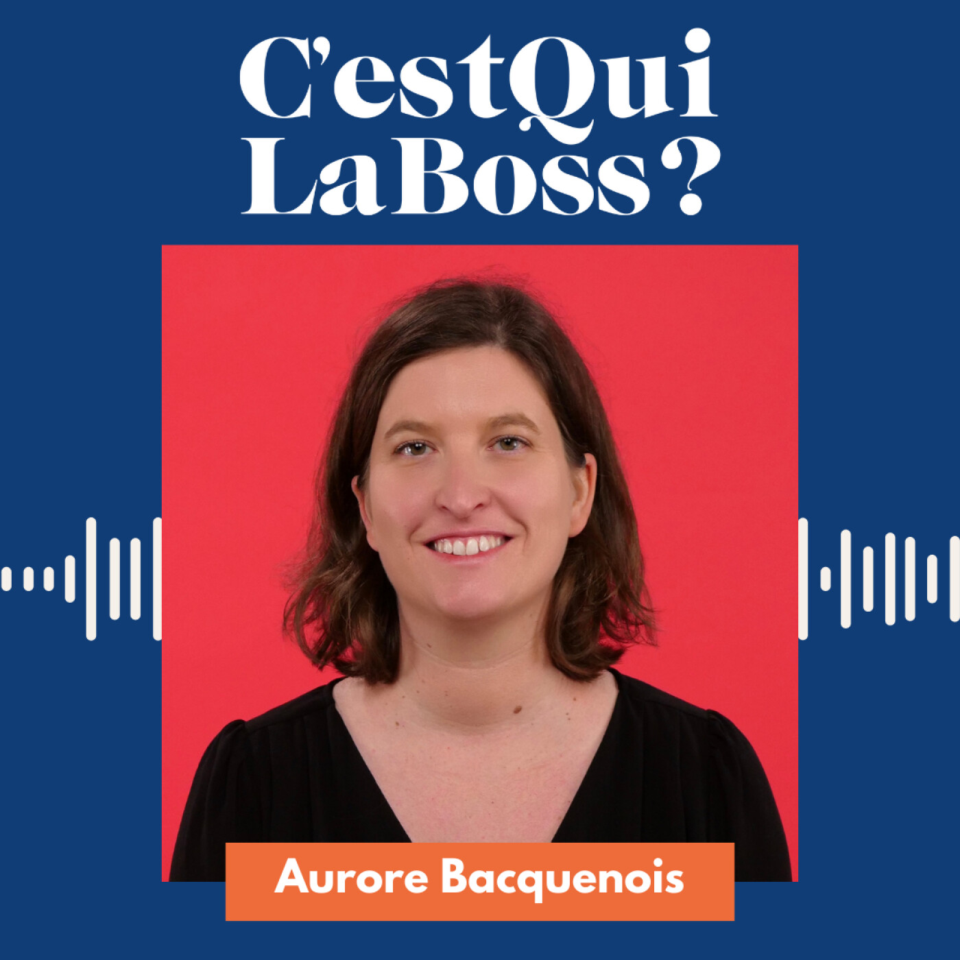 Episode 81 : La mobilité professionnelle pour s’épanouir (et se challenger) en tant que communicante avec Aurore Bacquenois (EDF)