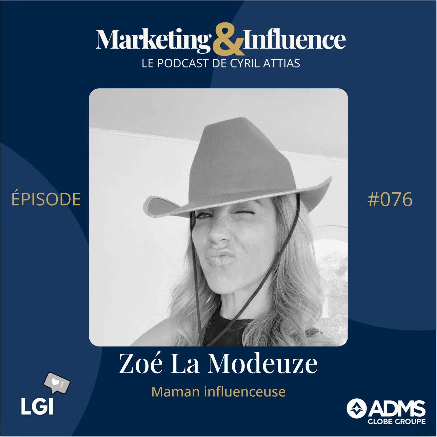 #76 - Zoe La Modeuze - Maman entrepreneuse