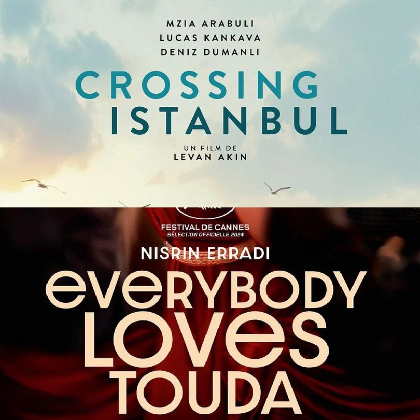 Crossing Istanbul & Everybody Loves Touda