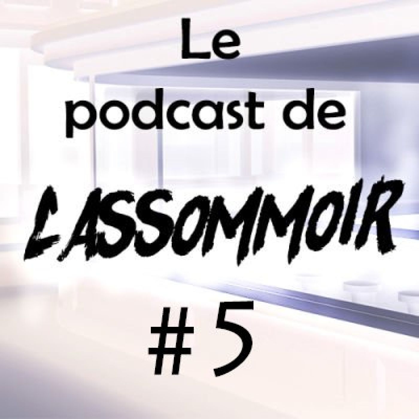 Le podcast de l\'Assommoir