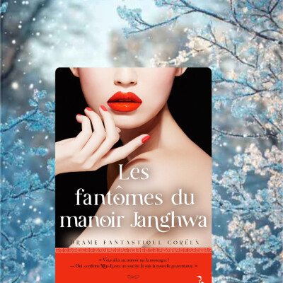 Les fantômes du Manoir Janghwa by Mathilde Vian cover