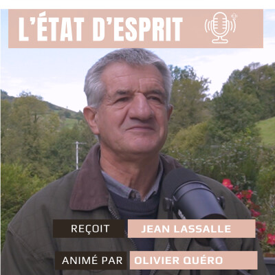Jean Lassalle raconte sa vie, ses anecdotes et son nouveau rôle d’artiste dans L’État d’esprit cover