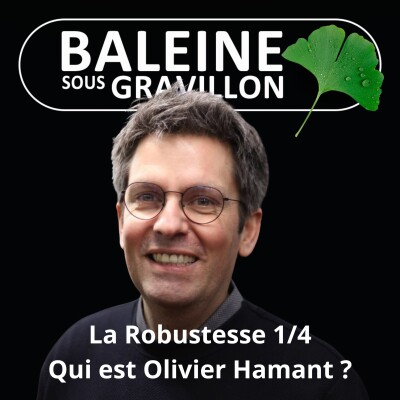 S07E01 La Robustesse 1/4 : Ringardiser la performance (Olivier Hamant) cover