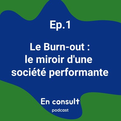 1- Le Burn-out : Le miroir d'une société performante cover