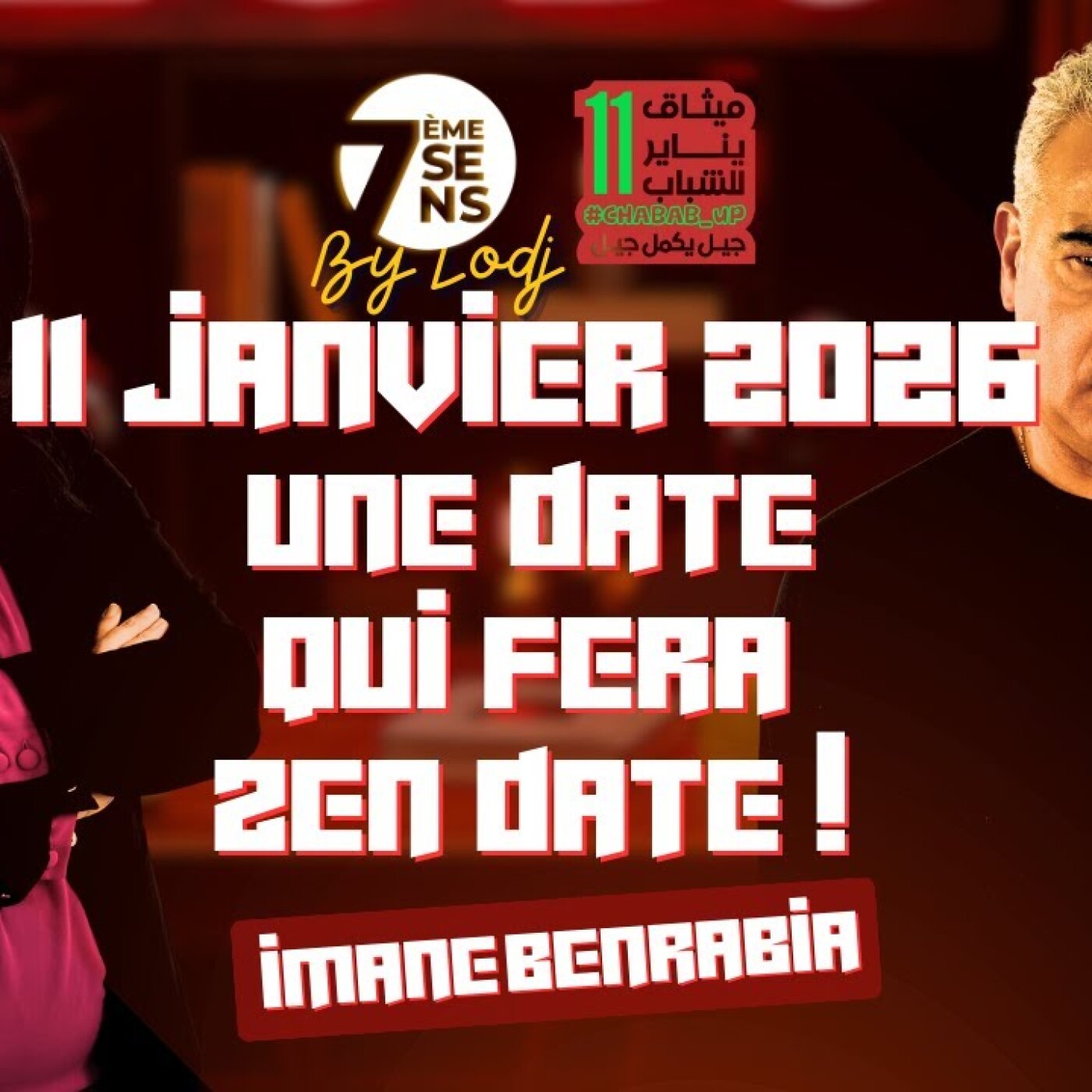 7ème Sens avec Imane Benrabia : 11 janvier 2026 / Une date qui fera Zen date !