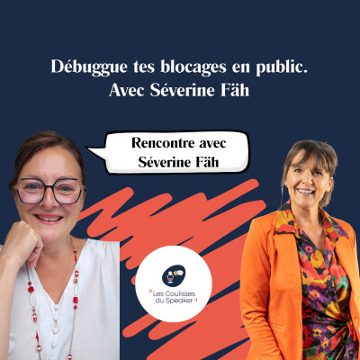EP 68-Débuggue tes blocages en public. Avec Séverine Fäh cover