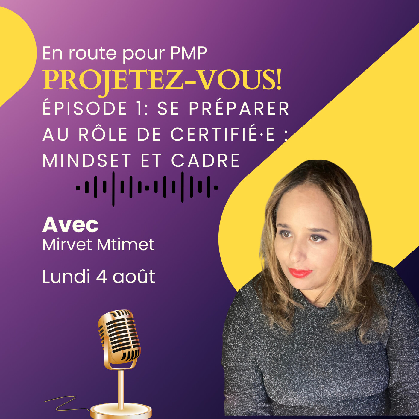 En route pour PMP - Ep1 - Préparez-vous pour changer votre vie