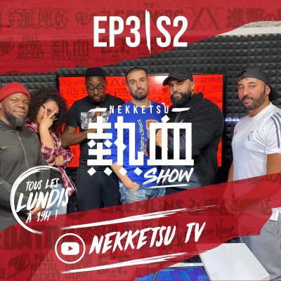 NEKKETSU SHOW SAISON 2 EPISODE 3 AVEC AHMED SPARROW: QUEL EST LE HEROS LE PLUS COOL DU CINEMA ? cover
