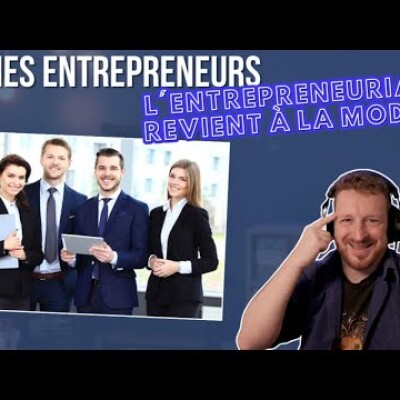 Jeunes entrepreneurs : L'entrepreneuriat revient à la mode ! cover