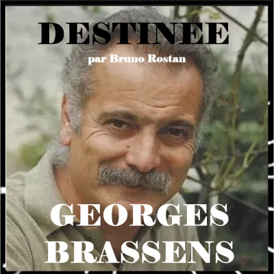 Destinée épi 20, Georges Brassens, Le Mauvais Sujet repenti par Bruno Rostan cover