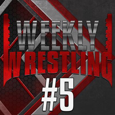 WEEKLY WRESTLING #5 - DES DOUTES GÉOPOLITIQUES PRONOSTICS DE NIGHT OF CHAMPIONS 2025 cover