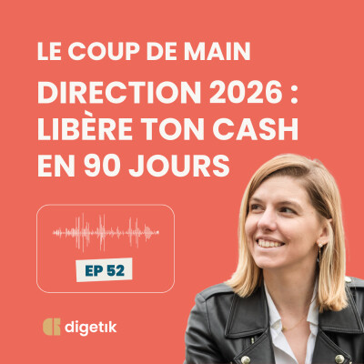 Le Coup de Main - Direction 2026 : libère ton cash en 90 jours cover