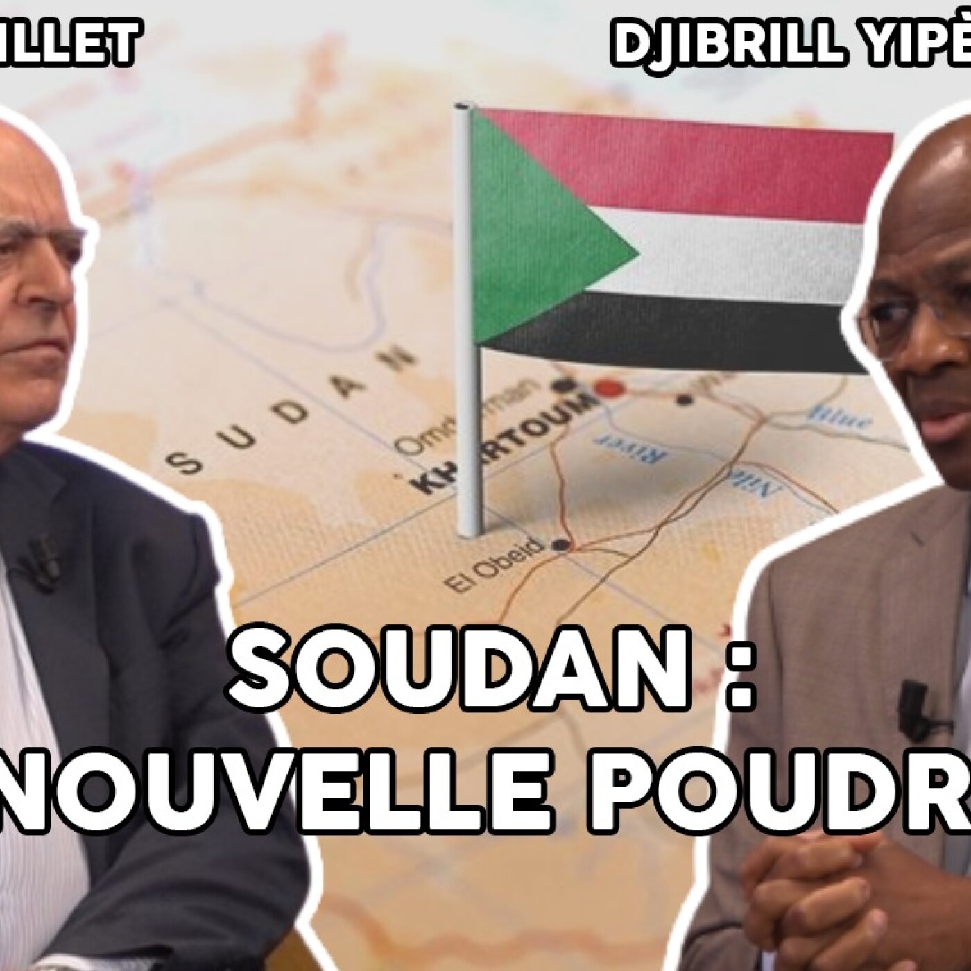 LE SOUDAN : La nouvelle POUDRIÈRE. Avec DJIBRILL YIPÈNÈ BASSOLÉ. episode artwork