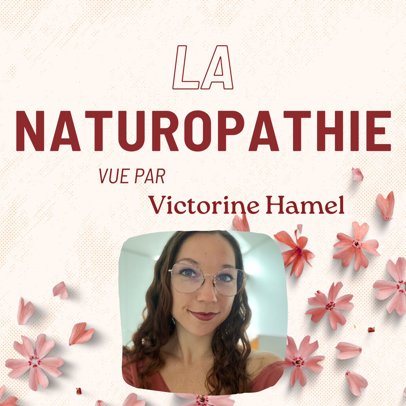 La naturopathie vue par Victorine Hamel