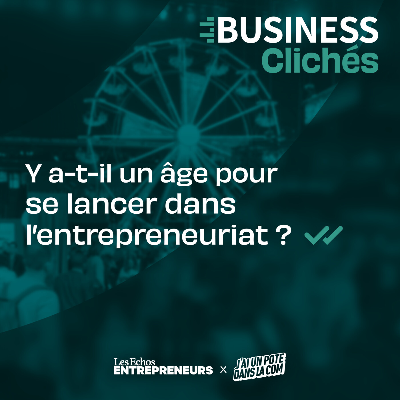 Y a-t-il un âge pour se lancer dans l'entrepreneuriat ?