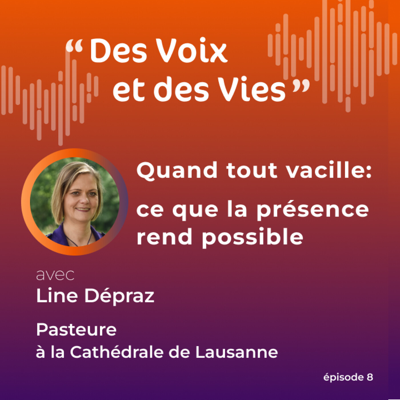 Quand tout vacille : ce que la présence rend possible - avec Line Dépraz episode artwork