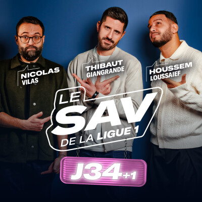 Le GRAND débrief de la saison | Le SAV de la Ligue - 1 J34+1 cover