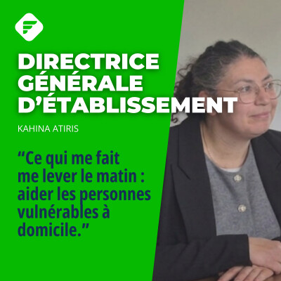 « Ce qui me fait me lever le matin : aider les personnes vulnérables à domicile », Kahina, Directrice générale d’établissement cover
