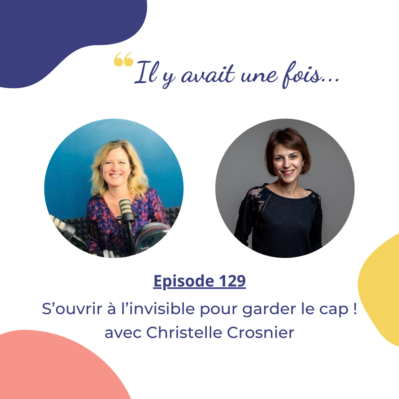 S'ouvrir à l'invisible pour garder le cap ! avec Christelle Crosnier
