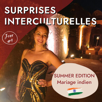 [SUMMER EDITION] Jour 4 - Le mariage indien de Parveen Khan - Inde, musique indienne, amour, traditions et anecdotes interculturelles cover