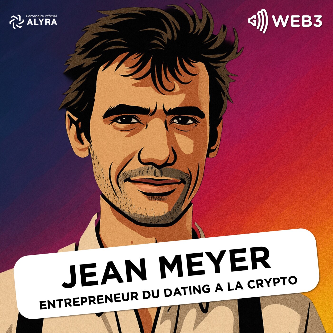 Entreprenariat, Dating, Crypto : l’incroyable parcours du fondateur de Deblock – Jean Meyer