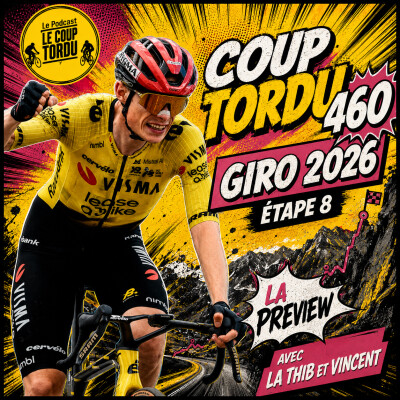COUP TORDU 460 : GIRO ETAPE 8 LA PREVIEW cover