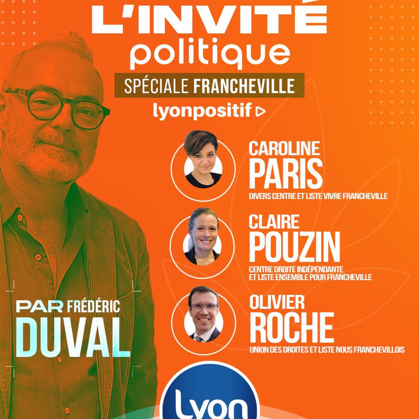 SPECIALE ELECTION MUNICIPALE ANTICIPEE A FRANCHEVILLE : Caroline PARIS, Olivier ROCHE & Claire POUZIN episode artwork