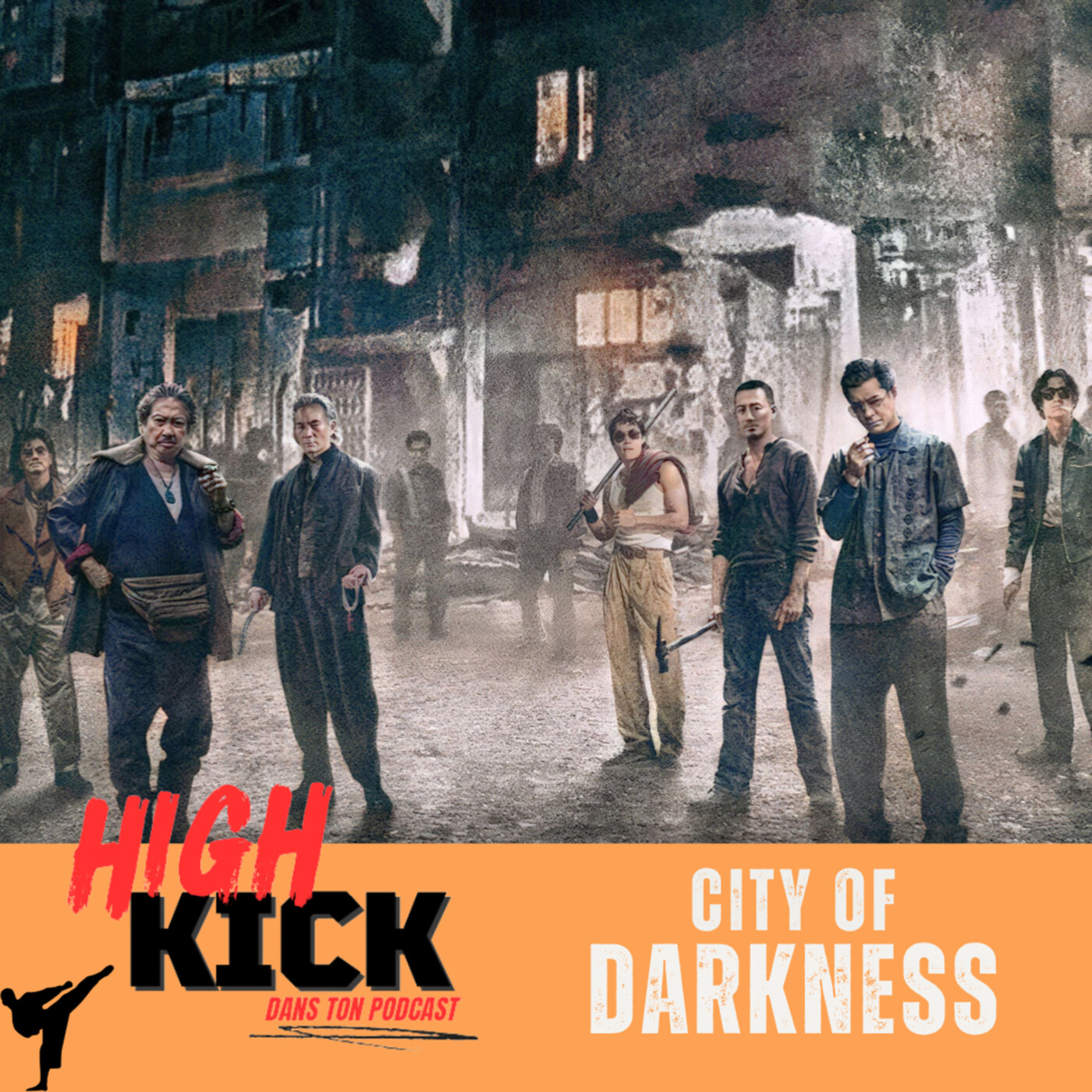 [32] City Of Darkness | Le podcast qui cause des films d'arts martiaux