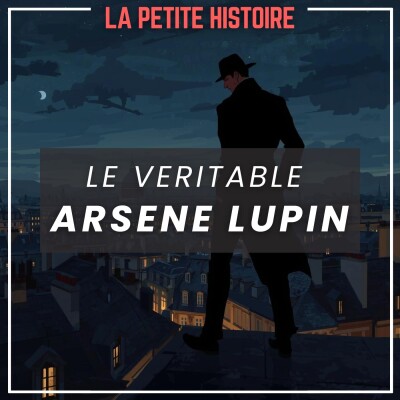 Qui a inspiré le personnage d'Arsène Lupin? cover