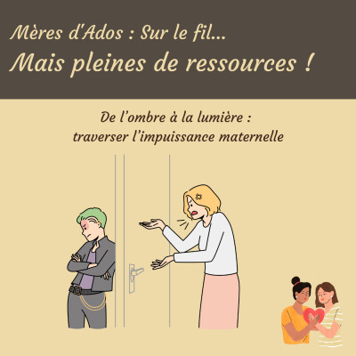 De l’ombre à la lumière : traverser l’impuissance maternelle cover